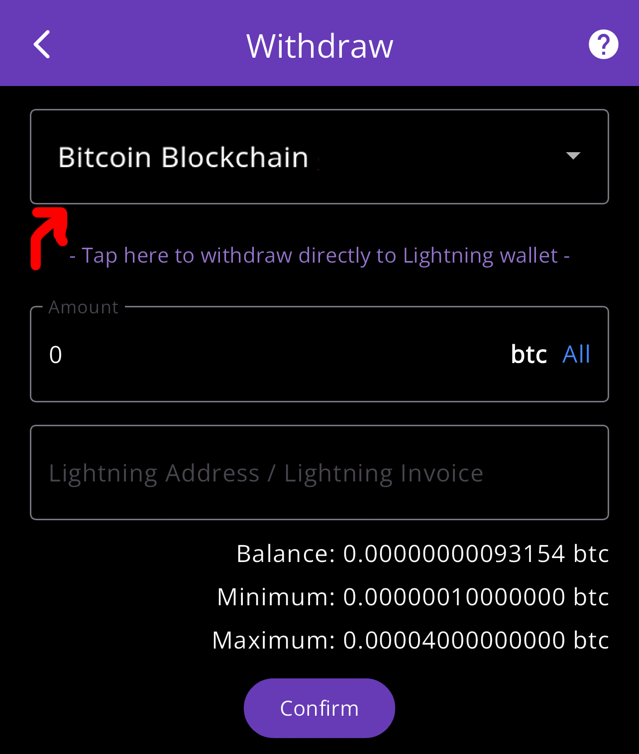 On the Withdraw screen, choose Bitcoin Blockchain as the network.