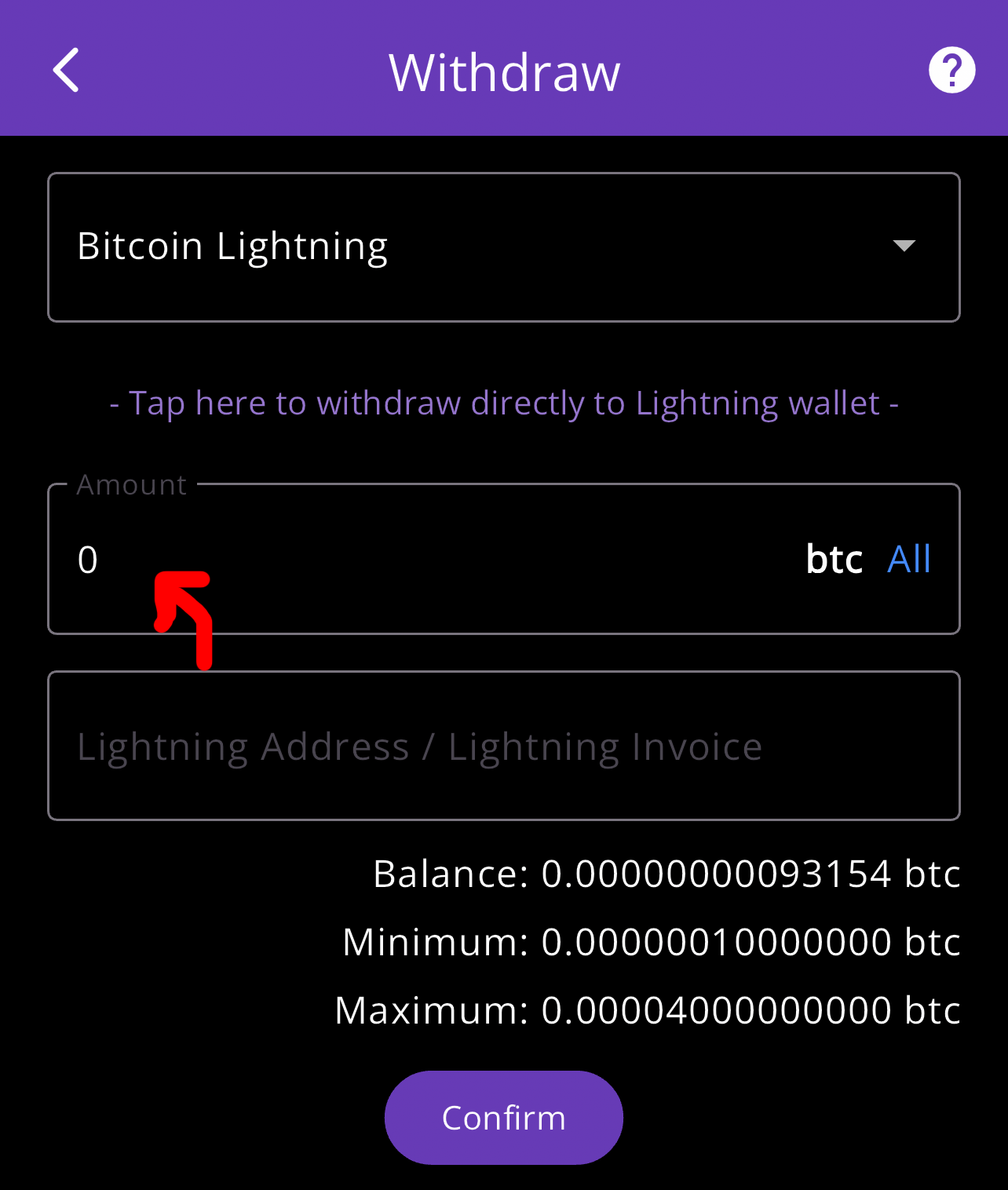 Enter the amount to withdraw. It has to be between the minimum and maximum shown under the field.