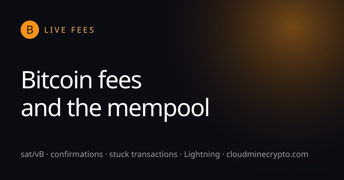 Frais Bitcoin en temps réel : taux en sat/vB, mempool et confirmations